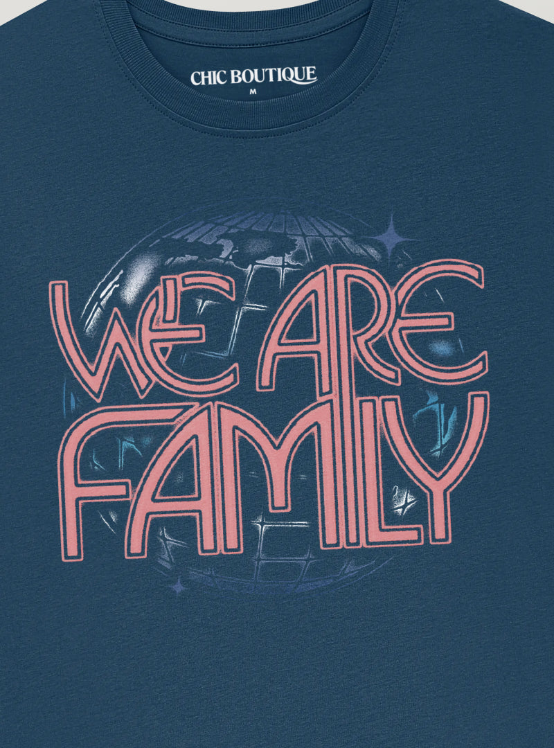We Are Family T-Shirt
